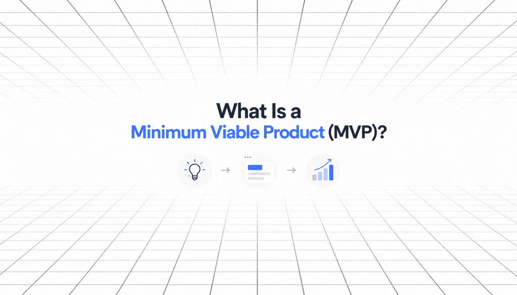Minimalist graphic explaining a Minimum Viable Product (MVP), showing an idea progressing to a basic product and then growth.”