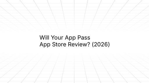 Blog title graphic with a light perspective grid background and the text 'Will Your App Pass App Store Review? (2026)' in black.
