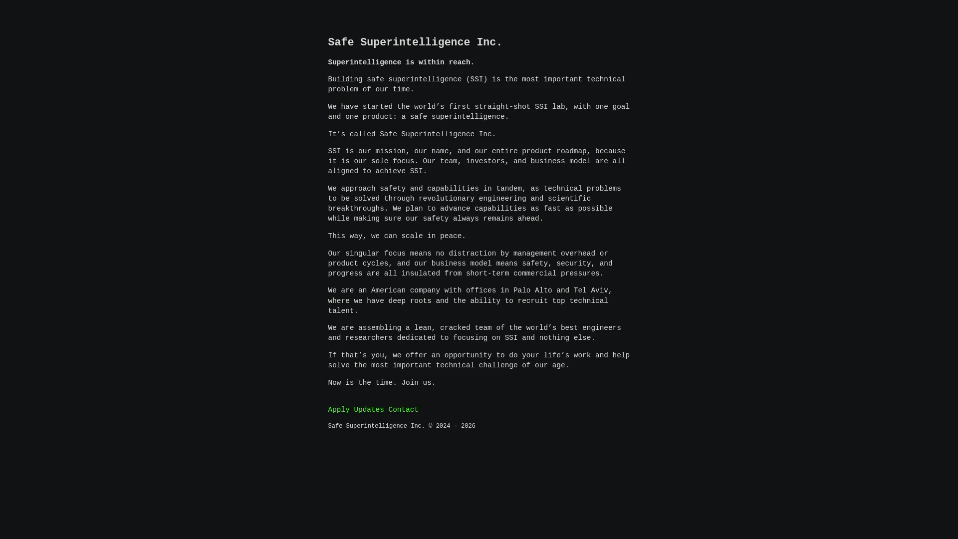 Safe Superintelligence Inc. homepage stating that superintelligence is within reach and that safe superintelligence is its only product