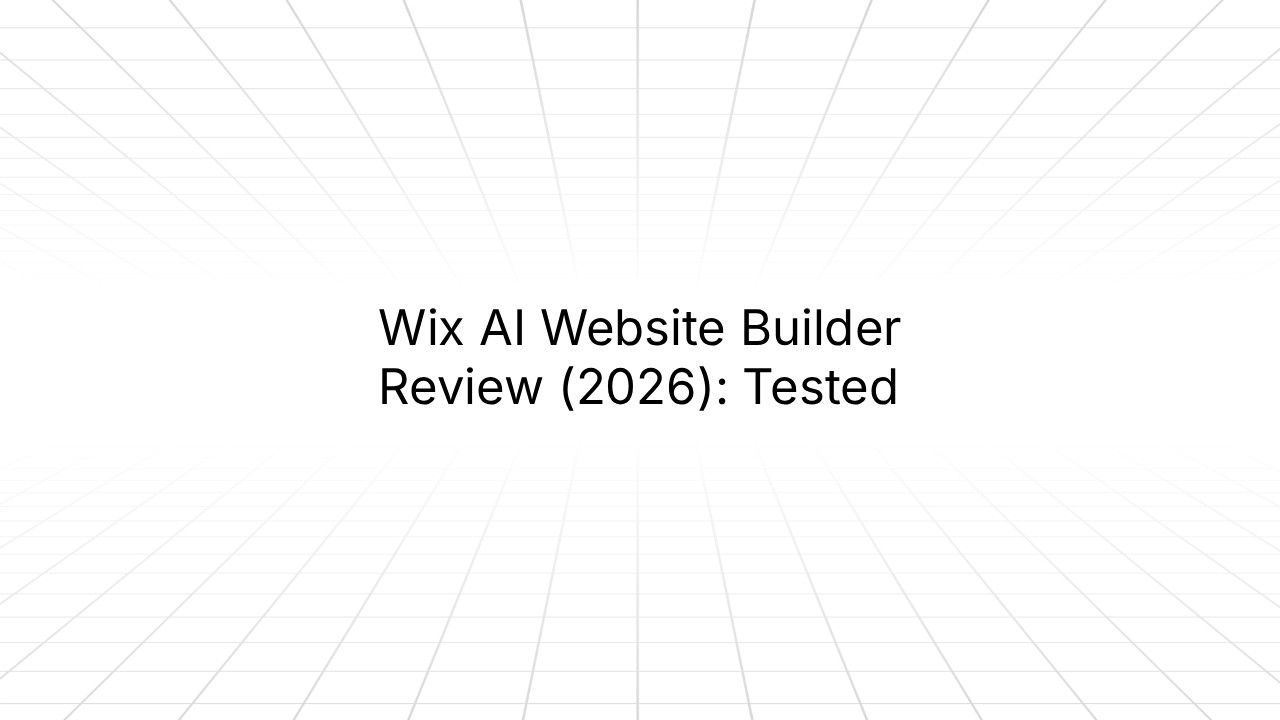 Title slide with the heading 'Wix AI Website Builder Review (2026): Tested' on a white background with a faint perspective-grid pattern radiating from the center.