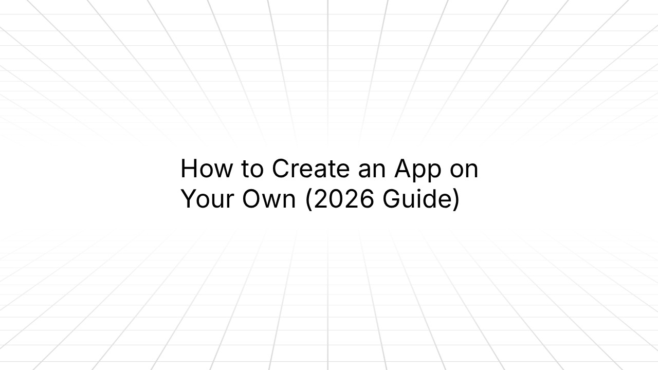 Title slide with text 'How to Create an App on Your Own: A Practical Guide' displayed in large black sans-serif font against a white background with subtle gray geometric line patterns at the bottom
