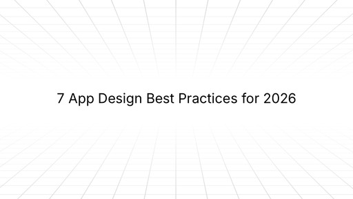 White minimalist title slide reading '7 App Design Best Practices for 2026' with diagonal line pattern background