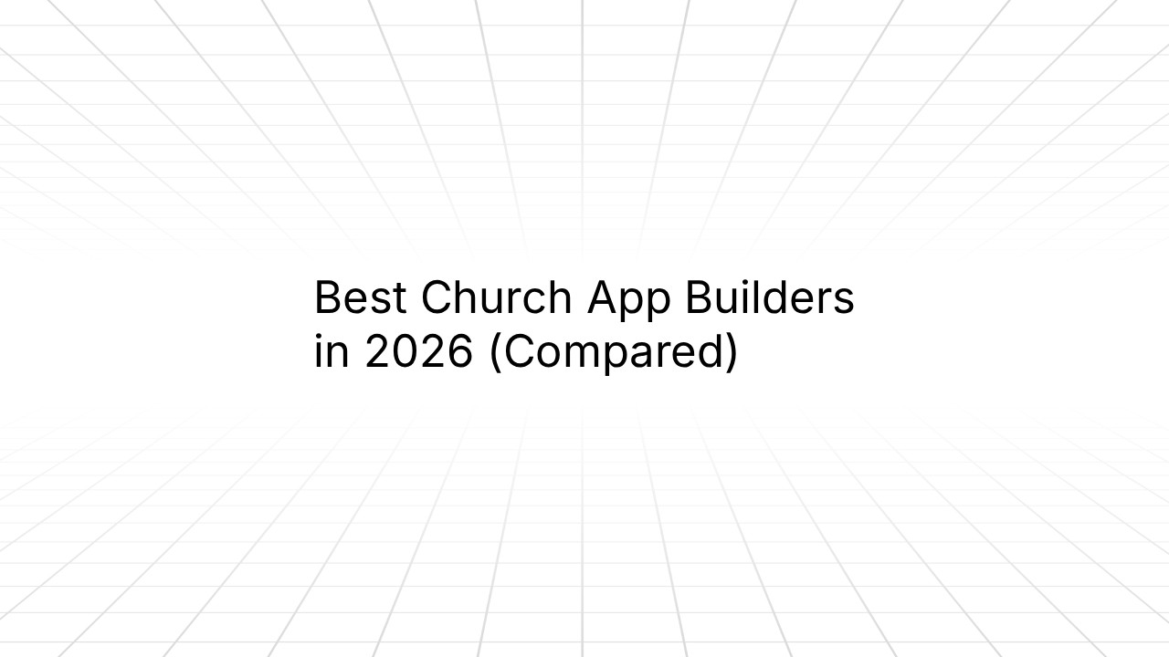 Title slide with a white background and a subtle gray perspective grid receding toward the horizon, displaying the text 'Best Church App Builders in 2026 (Compared)' in black centered text.