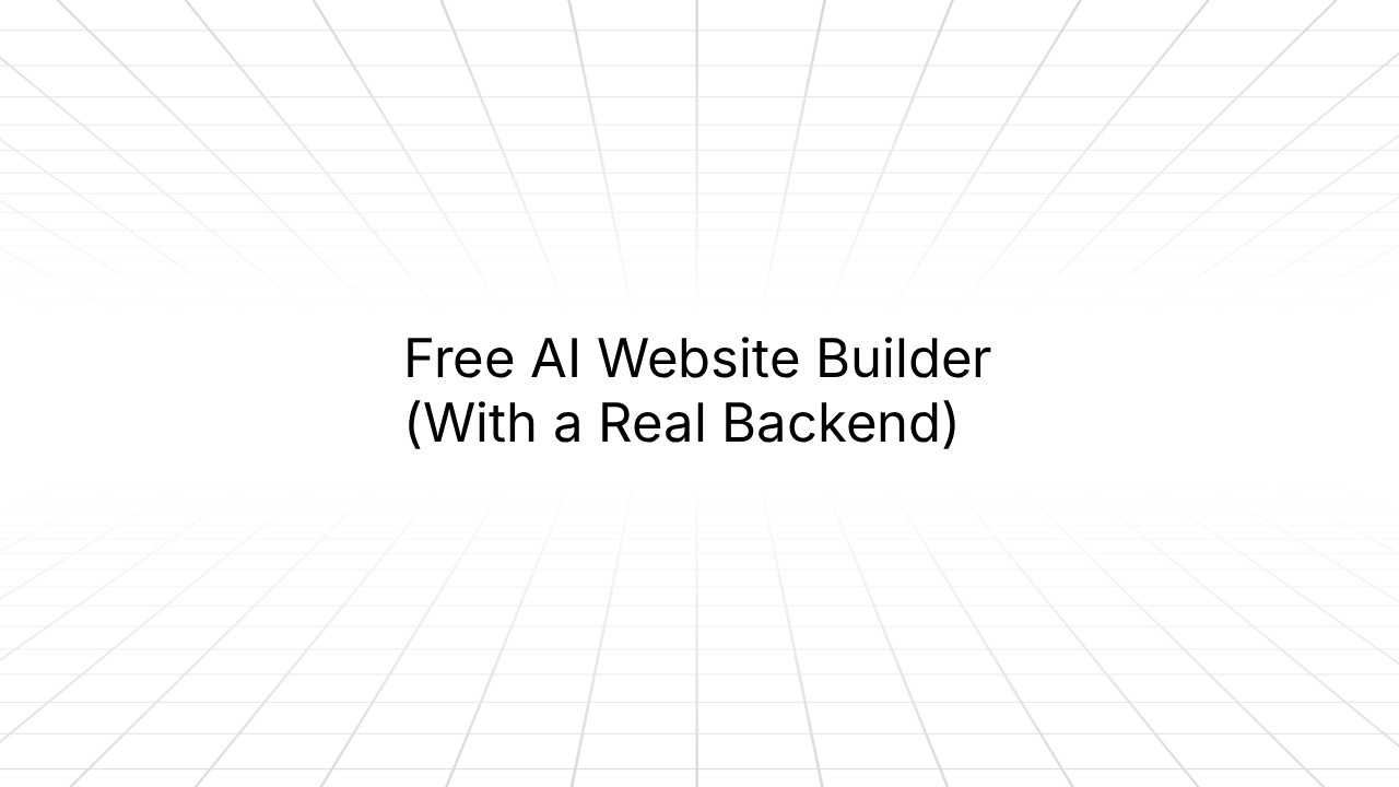 Free AI Website Builder (With a Real Backend)