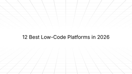 Minimalist title slide with text '12 Best Low-Code Platforms in 2026' centered on a white background with subtle diagonal grid lines creating a geometric pattern